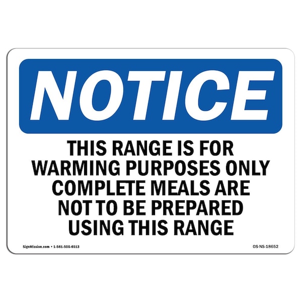 OSHA Notice Sign, 3.5" Height, This Range Is For Warming Purposes Only Sign, Landscape, 10PK
